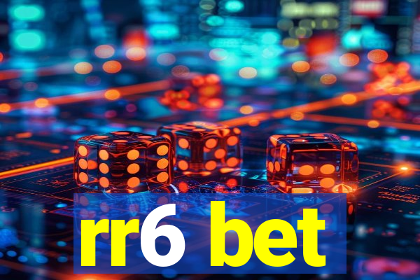 rr6 bet